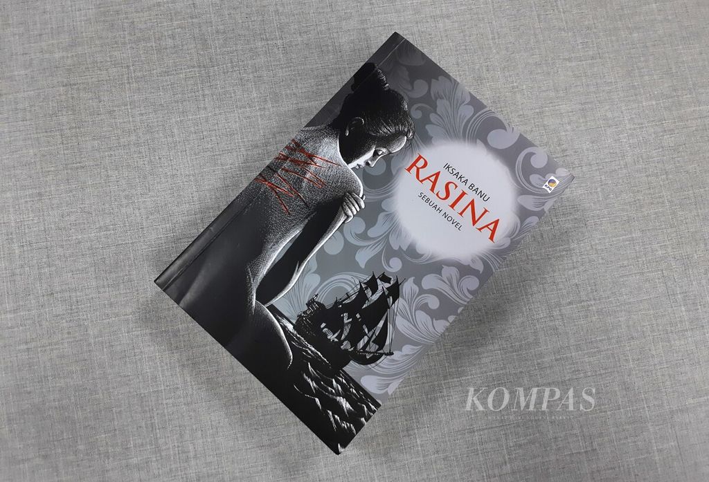 Novel berjudul "Rasina" karya Iksaka Banu di Bentara Budaya Jakarta, Jumat (10/3/2023).
