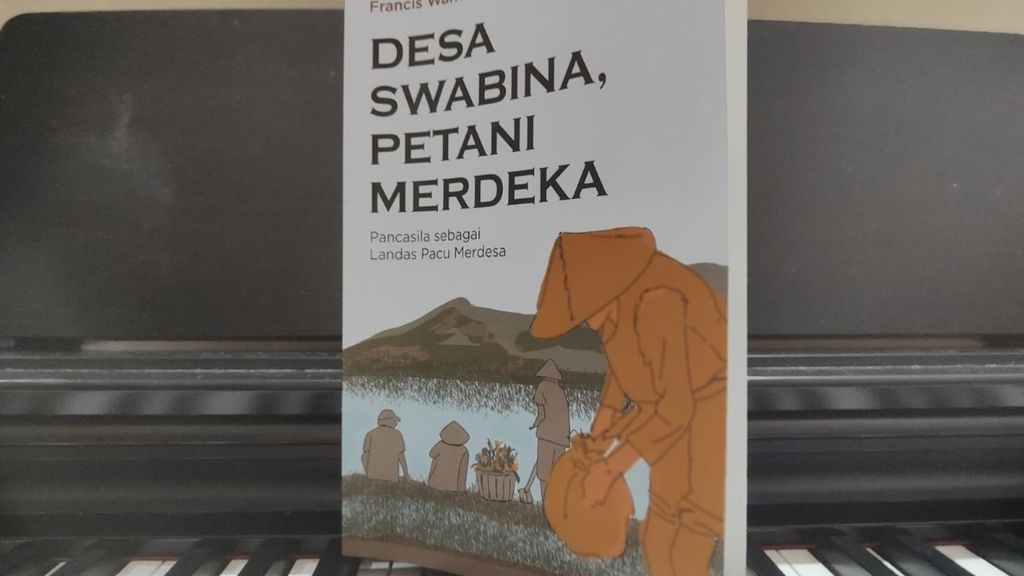 Halaman muka buku berjudul <i>Desa Swabina, Petani Merdeka: Pancasila sebagai Landas Pacu Merdesa</i>