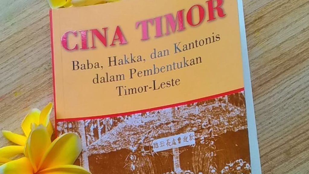 Halaman muka buku berjuful <i>Cina Timor: Baba, Hakka, dan Kantonis dalam Pembentukan Timor-Leste</i>