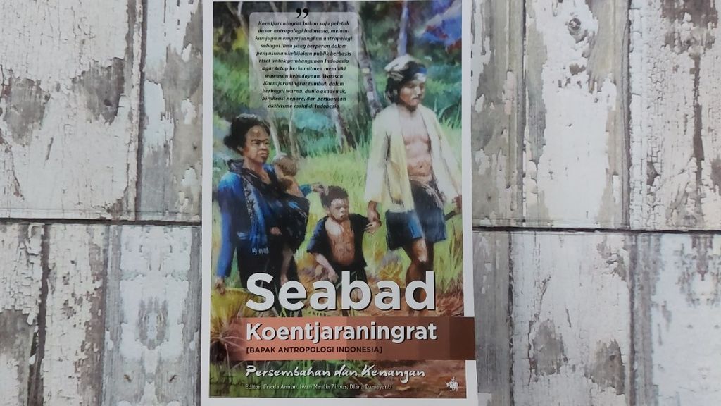 Halaman muka buku berjudul <i>Seabad Koentjaraningrat (Bapak Antropologi Indonesia), Persembahan dan Kenangan</i>