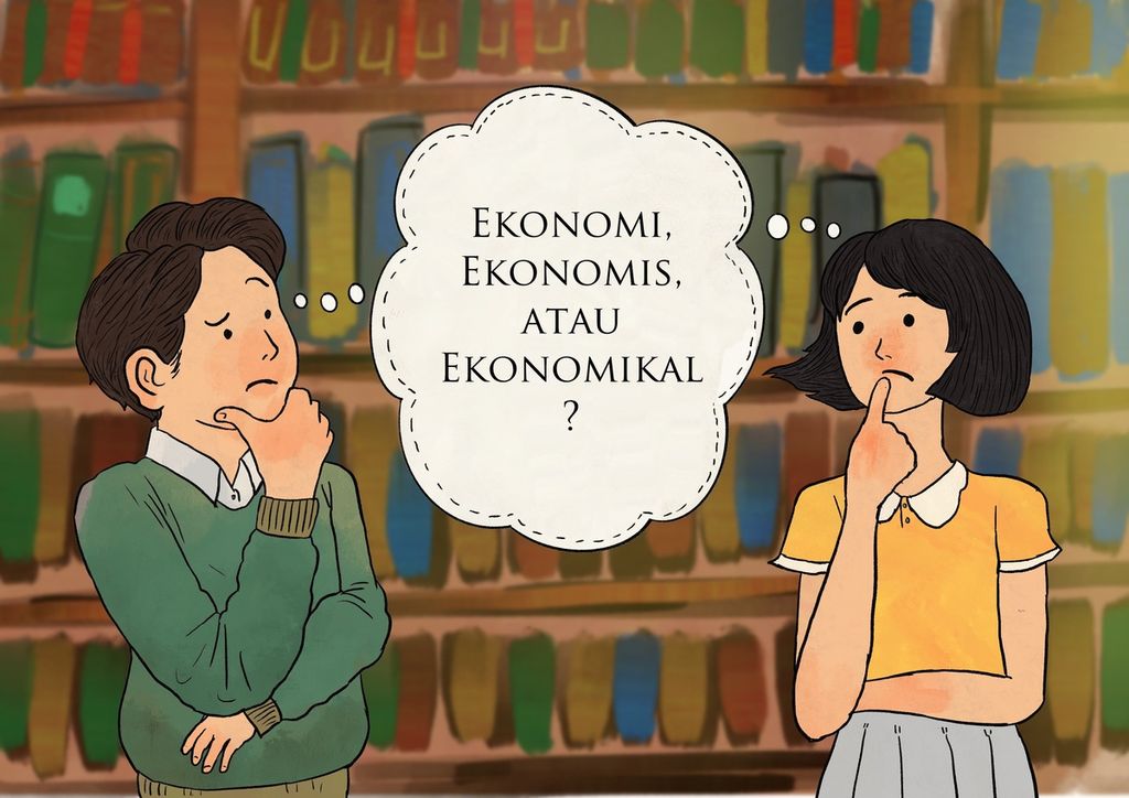 Kata ”ekonomi” tentulah berbeda makna dan penggunannya dengan kata ”ekonomis”. Di mana letak perbedaannya?