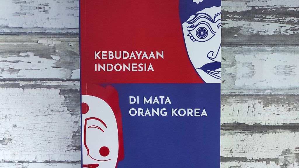 Halaman muka buku berjudul <i>Kebudayaan Indonesia di Mata Orang Korea.</i>