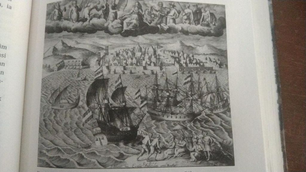 Lukisan saat kapal-kapal Belanda di Banten 1596 (sumber: Gravure Pieter Serwouter Rijksmuseum) (hlm 63). 