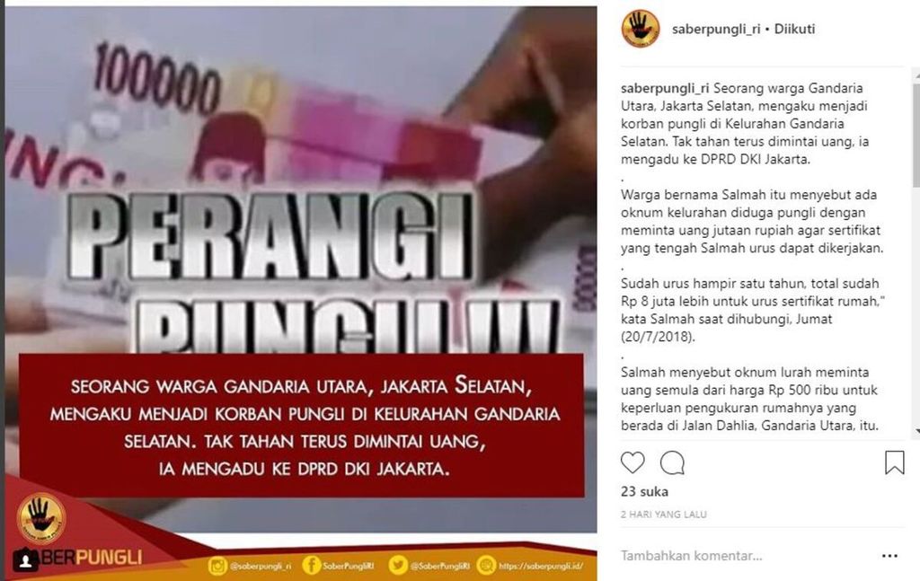 Akun Instagram Saber Pungli mengumumkan terjadinya pungli di Kelurahan Gandaria Utara, Jakarta Selatan.