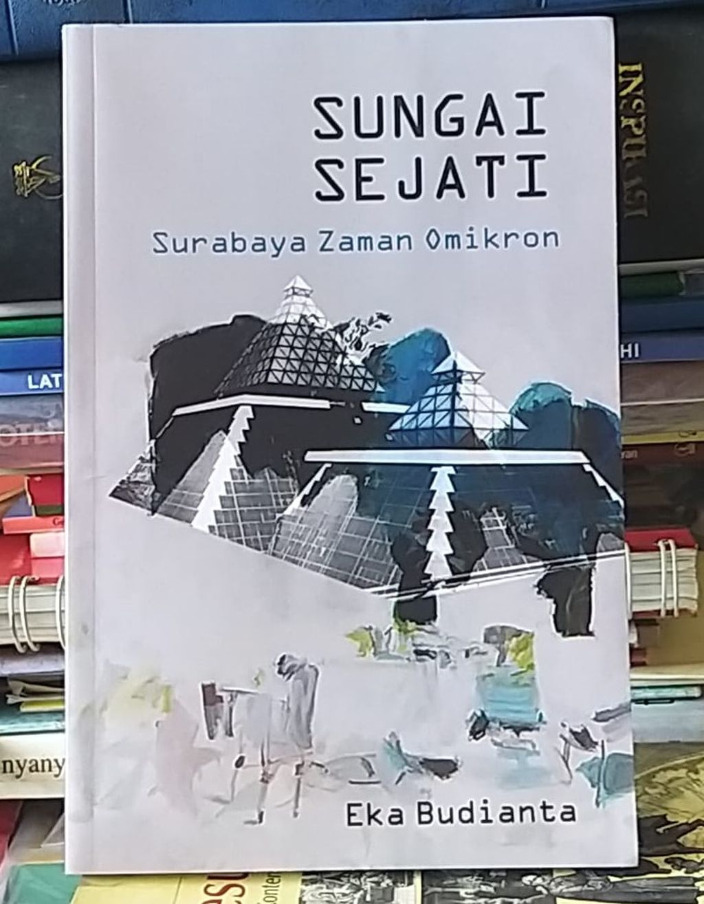 Sampul buku Sungai Sejati” karya Eka Budianta (Pagan Press, 2022).