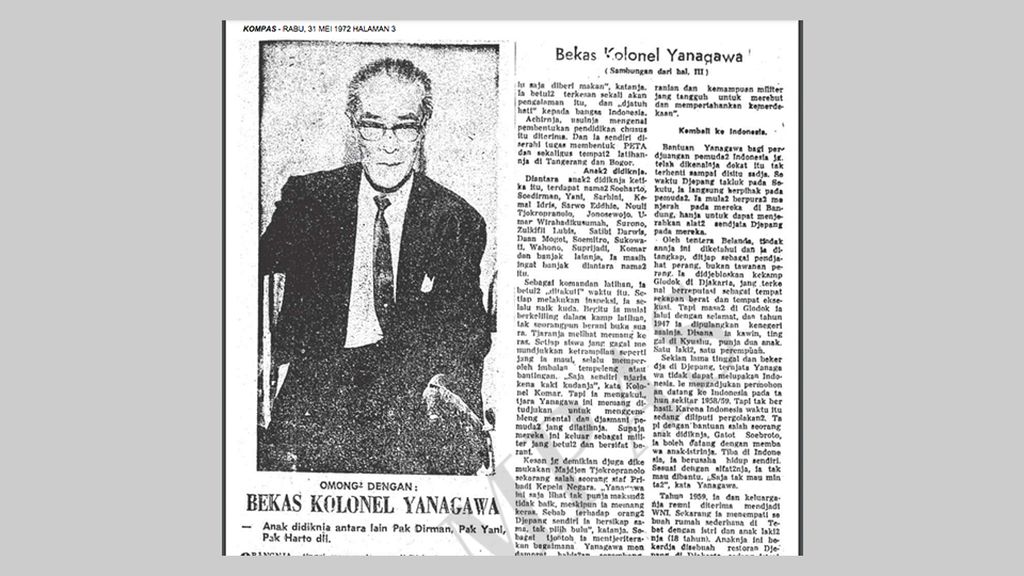 Yanagawa, salah satu instruktur Peta dalam artikel Kompas. "Agustus 1945 Indonesia Masih Nol dalam Soal Tentara”, Kompas, 19 Agustus 1978, hlm. 1.