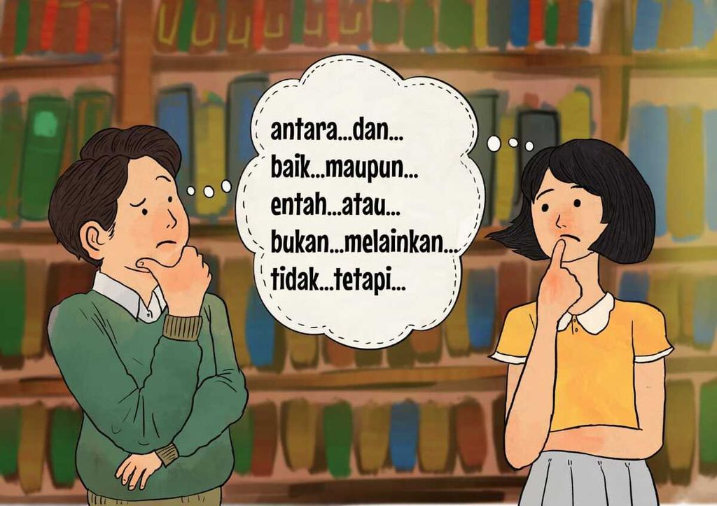 Pasangan idiomatis <i>antara… dan …</i> sudah lama digunakan warga bahasa Indonesia. Namun, pengguna kerap tidak tepat memasangkan unsur-unsur dari pasangan ini. Padahal, pasangan idiomatis adalah pasangan sehidup semati.