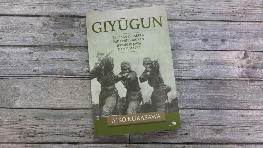 Halaman muka buku berjudul <i>Giyugun: Tentara Sukarela pada Pendudukan Jepang di Jawa dan Sumatra</i>.