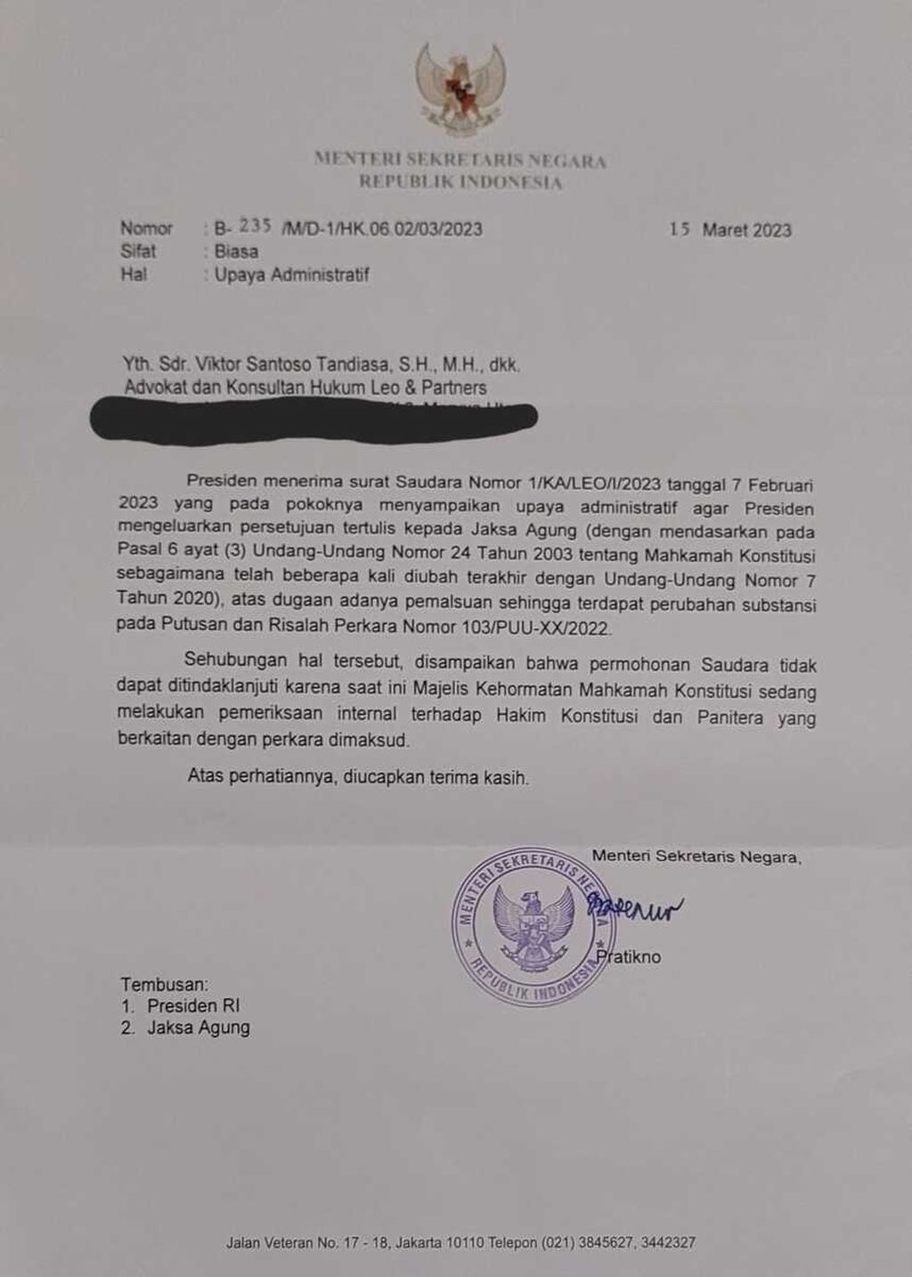 Jawaban Menteri Sekretaris Negara Pratikno atas permintaan agar Presiden mengeluarkan persetujuan dilakukannya tindakan kepolisian terhadap hakim konstitusi dalam kasus dugaan pemalsuan surat terkait dengan perubahan substansi putusan 103/PUU-XX/2022.