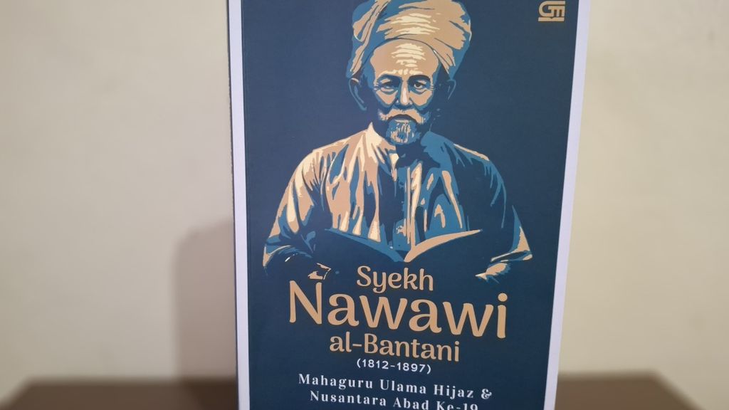 Halaman muka buku berjudul <i>Syekj Nawawi al-Bantani (1812-1897): Mahaguru Ulama Hijaz & Nusantara Abad Ke-19</i>