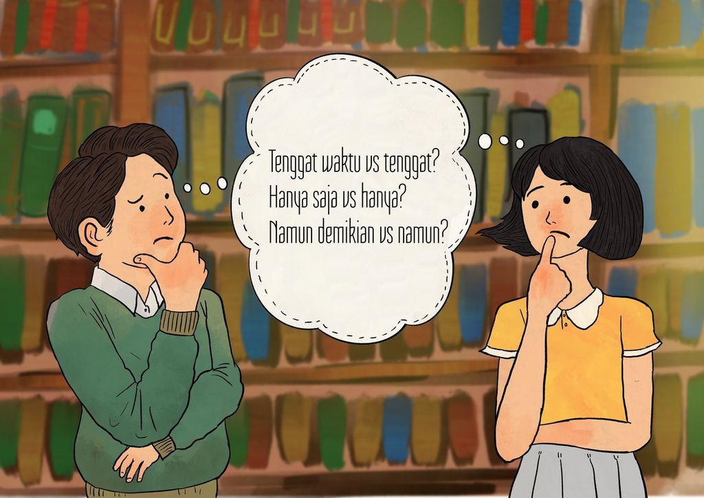 Kelewahan dalam berbahasa masih sering terjadi sampai hari ini. Misalnya, penggunaan kata <i>tenggat waktu, namun demikian</i>, dan <i>hanya saja</i>.