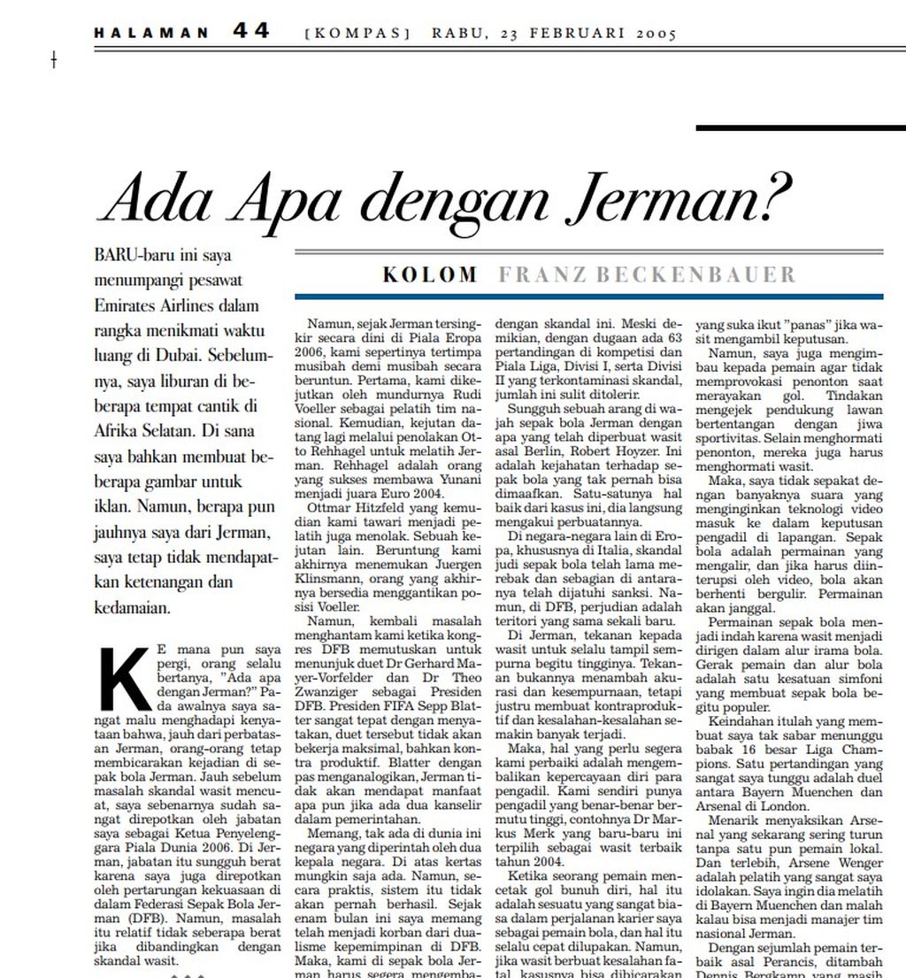 One of Franz Beckenbauer's writings published in the daily<i>Kompas</i>, edition of Wednesday, February 23 2005.