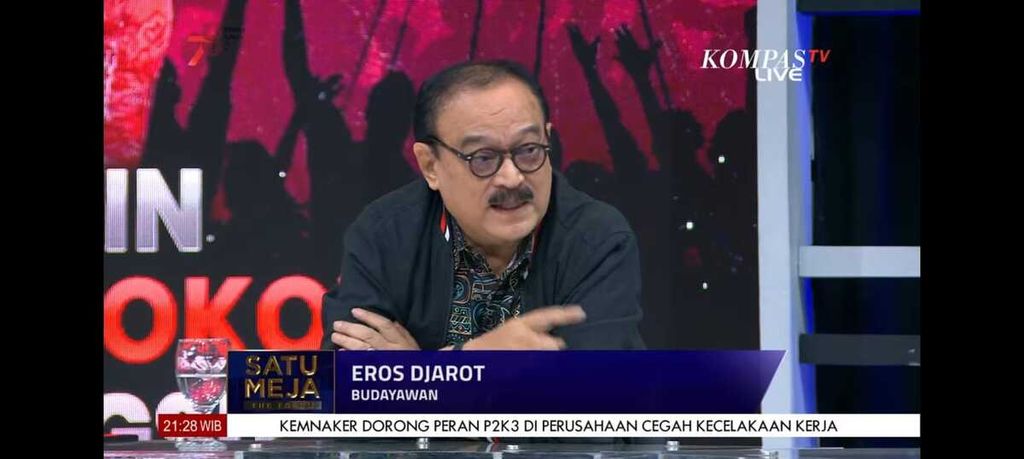 Budayawan Eros Djarot pada acara Satu Meja The Forum bertajuk “Siapa Ingin Megawati-Jokowi Pecah Kongsi?” yang disiarkan Kompas TV, Rabu (30/8/2023) malam.