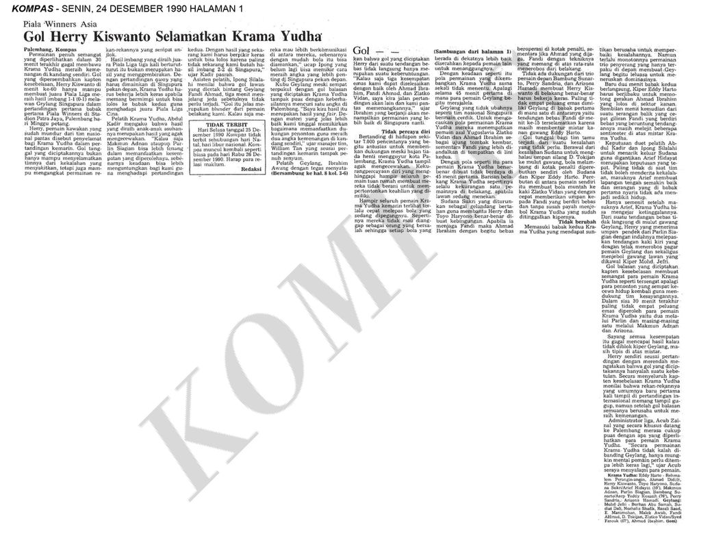 Dalam laporan <i>Kompas</i>, Senin, 24 Desember 1990, disebutkan, laga Krama Yudha dan Geylang dilakukan di Stadion Patra Jaya, Palembang, Sumatera Selatan, pada Minggu, 23 Desember 1990. 