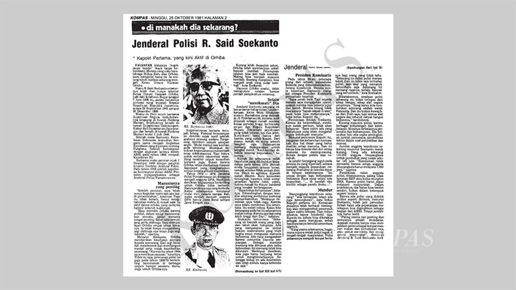 Artikel “Di Manakah Dia Sekarang? Jenderal Polisi R. Said Soekanto” yang dimuat harian Kompas, 25 Oktober 1981, hlm. 2. Pada tahun 2020, R Said Soekanto diusulkan untuk menerima gelar pahlawan nasional bersama dengan lima calon yang lain.