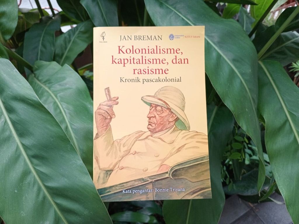 Buku karya Jan Breman, <i>Kolonialisme, Kapitalisme, dan Rasisme. Kronik Pascakolonial.</i>