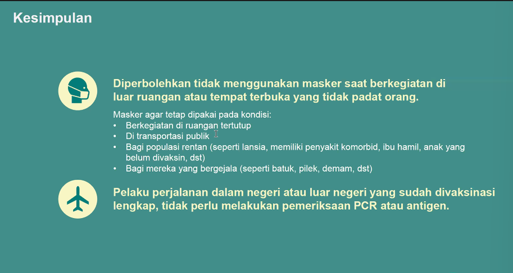 Aturan pelonggaran protokol kesehatan yang disampaikan Menteri Kesehatan Budi Gunadi Sadikin secara virtual dari Jakarta, Selasa (17/5/2022).